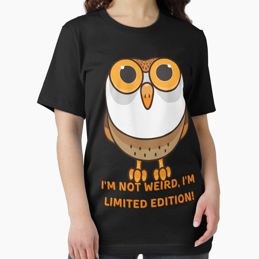 Im not weird, Im limited edition by CherylinChicTee