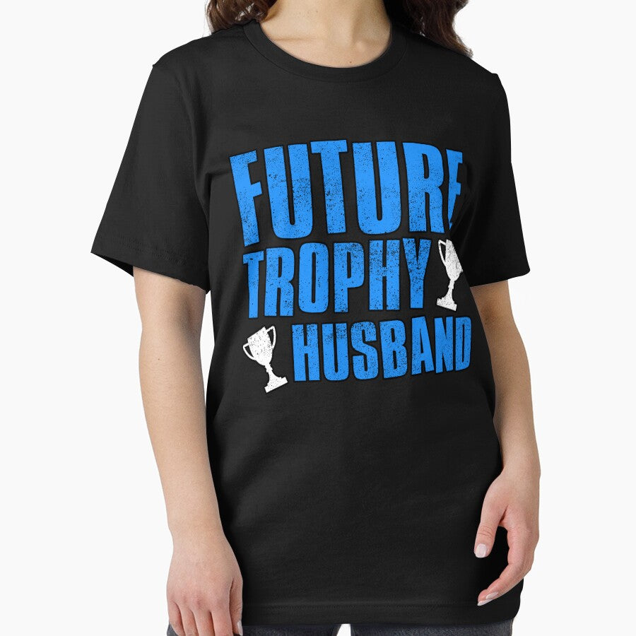 Future Trophy Husband by FNStuff