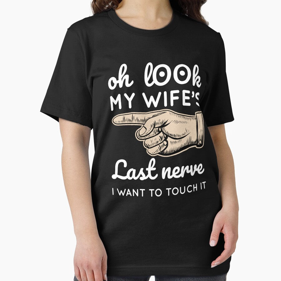 Funny Gifts For Men: Oh Look My Wife Last Nerve by AMINE  ★★★★★