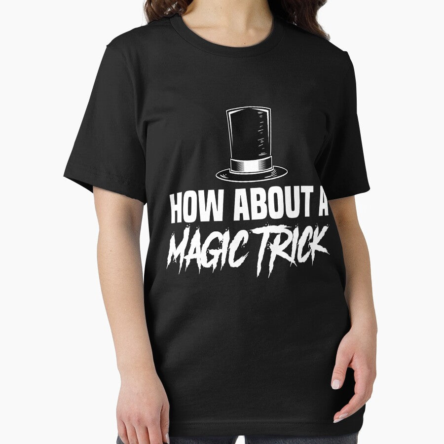How About a Magic Trick Magician Magic Card Illusions by Nessshirts