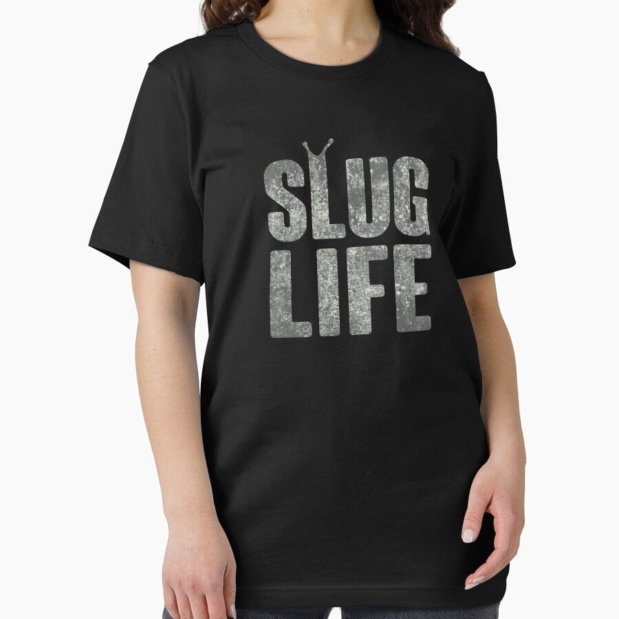 Slug Life Thug Life by TheShirtYurt