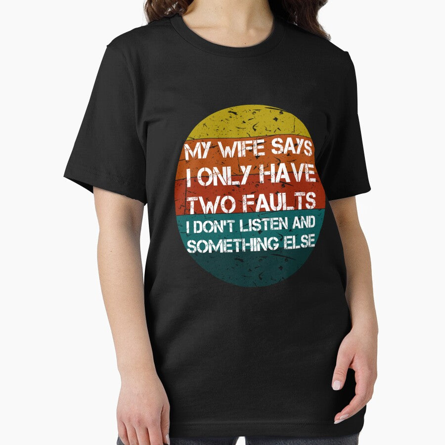 My Wife Says I Only Have Two Faults Vintage Gifts by rachidhaz