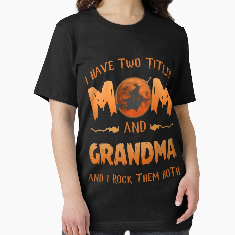 I Have Two Titles Mom And Grandma And I Rock Them Both - Halloween by KunNero
