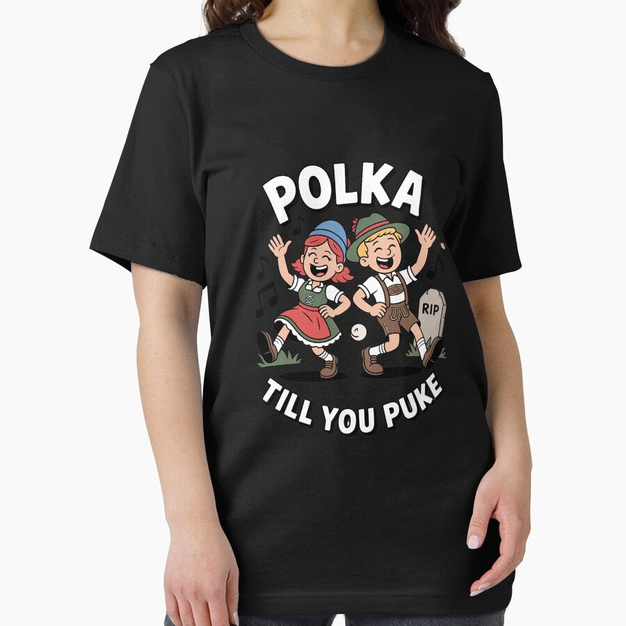 Polka Till You Puke Oktoberfest Dance by ShelFisher