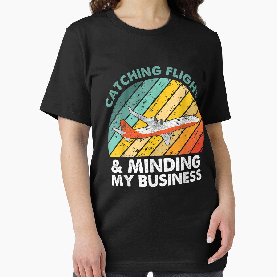 Catching Flights And Minding My Business mens women kids -quote saying birthday Christmas Halloween Vacation funny saying Flying tee Busy man flights design vintage gifts by AitchDesigns