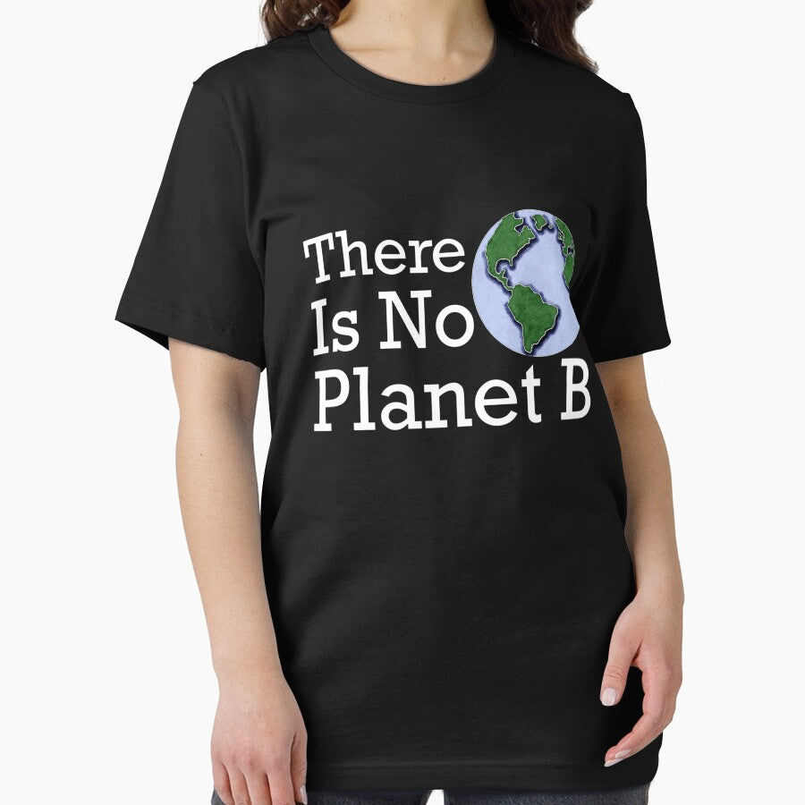 There Is No Planet B Classic by bdglaveta