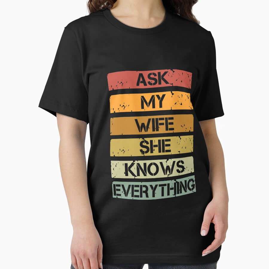 Ask My Wife She Knows Everything Vintage by issambak