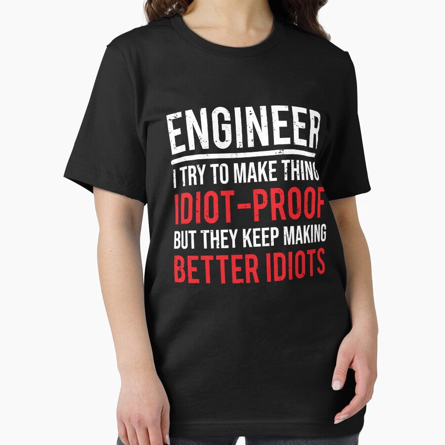 Funny Engineer Idiot Proof Engineering T-shirt by zcecmza