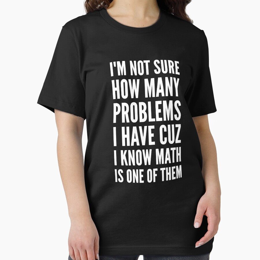 I'm not sure how many problems I have cuz I know math is one of them by alexmichel91