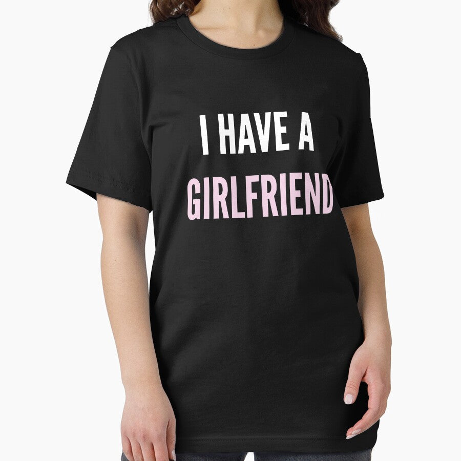 I HAVE A GIRLFRIEND by LAVITASTORE
