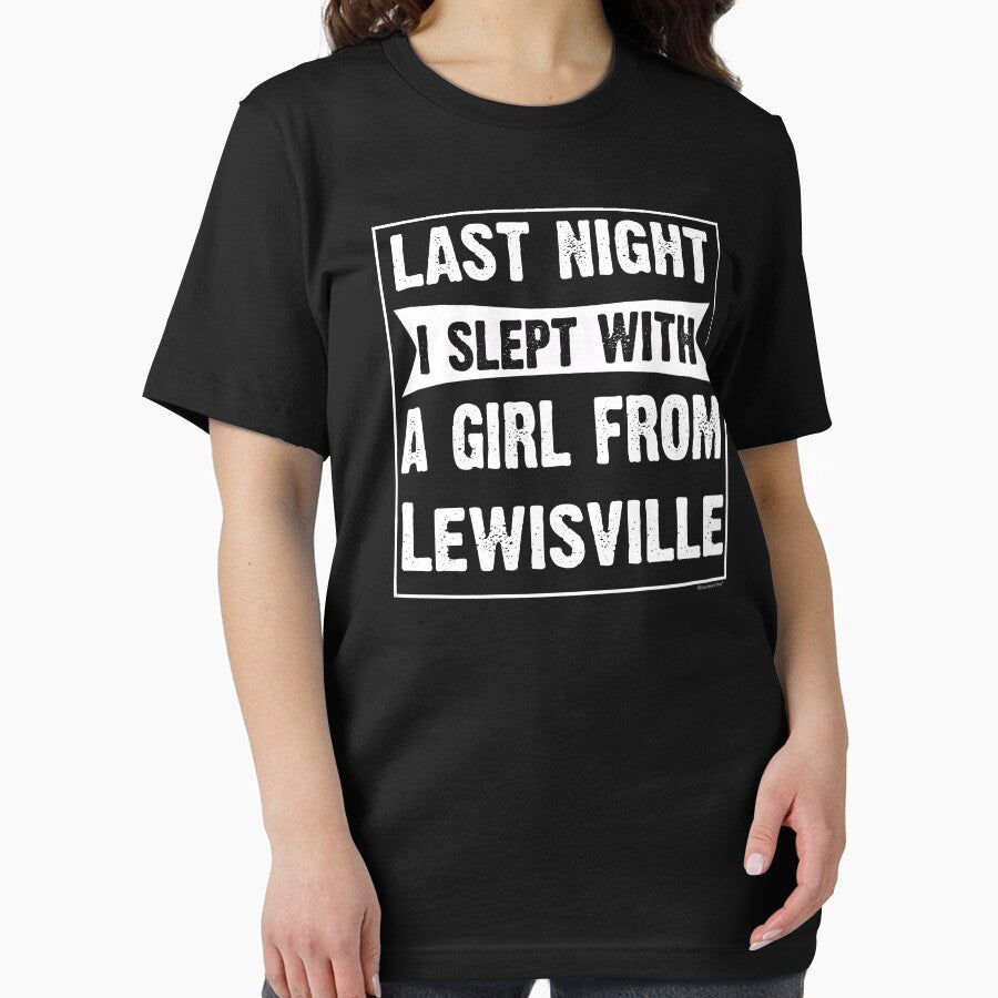 Last Night I Slept With Girl From Lewisville. Funny Gift by CoolApparelShop