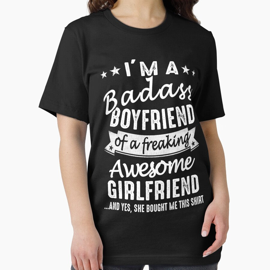 I'm A Badass Boyfriend Of A Freaking Awesome Girlfriend by niceredtee