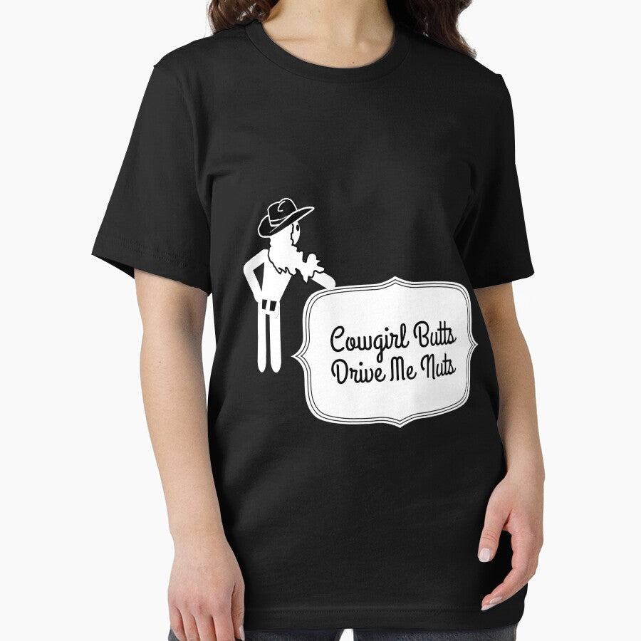 Funny Cowgirl Butts Drive Me Nuts Design by 198tees