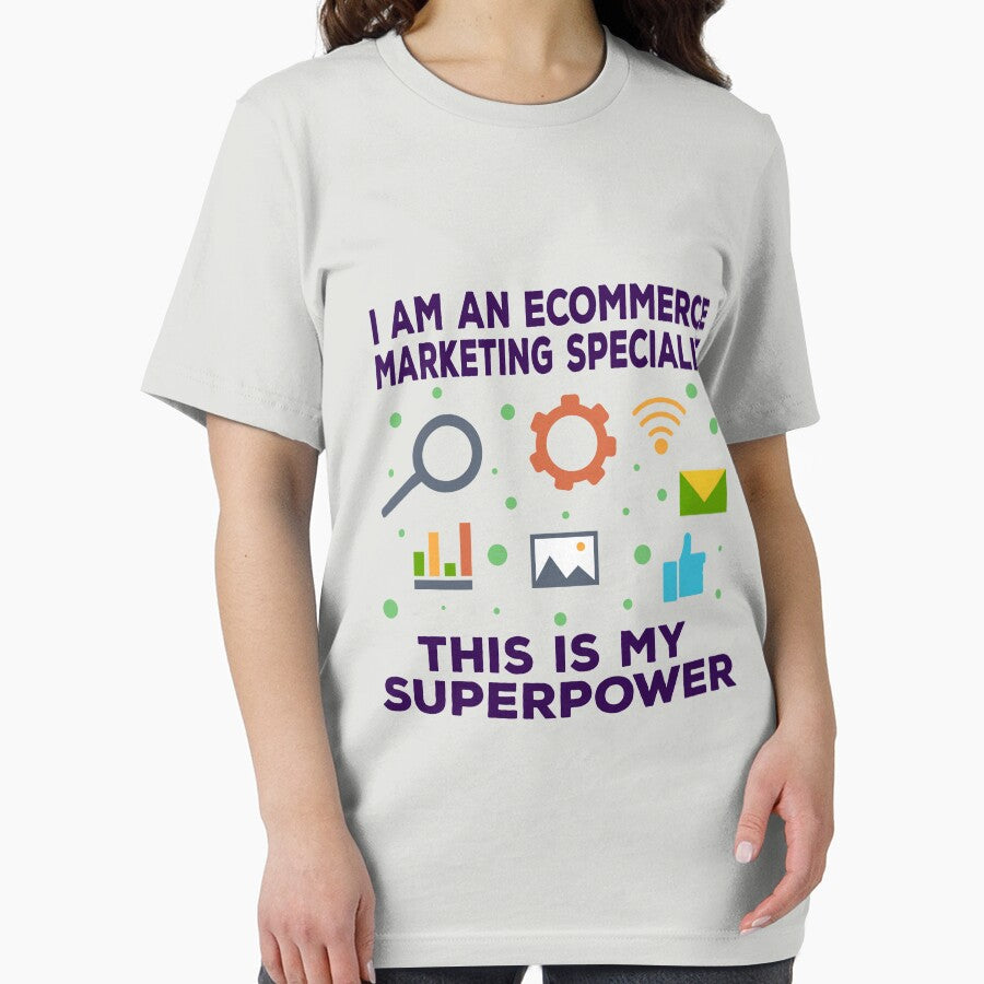 I am an Ecommerce marketing specialist this is my superpower, dark text, funny superpower lovers, job, humor, joke, meme, superhero worker by SGS-