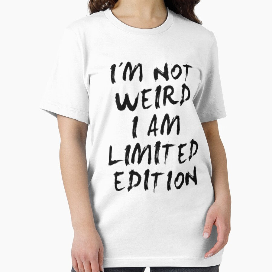 I'm Not Weird I Am Limited Edition by ForeignGang