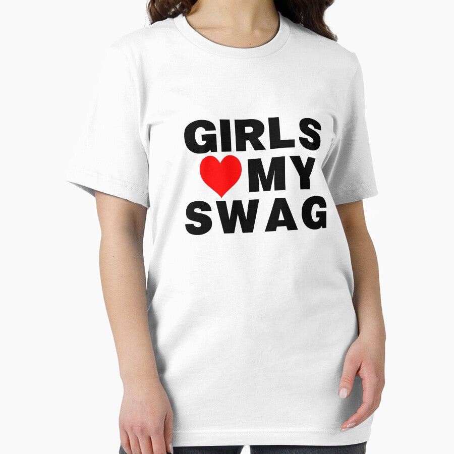 GIRLS LOVE MY SWAG by urbandivinity
