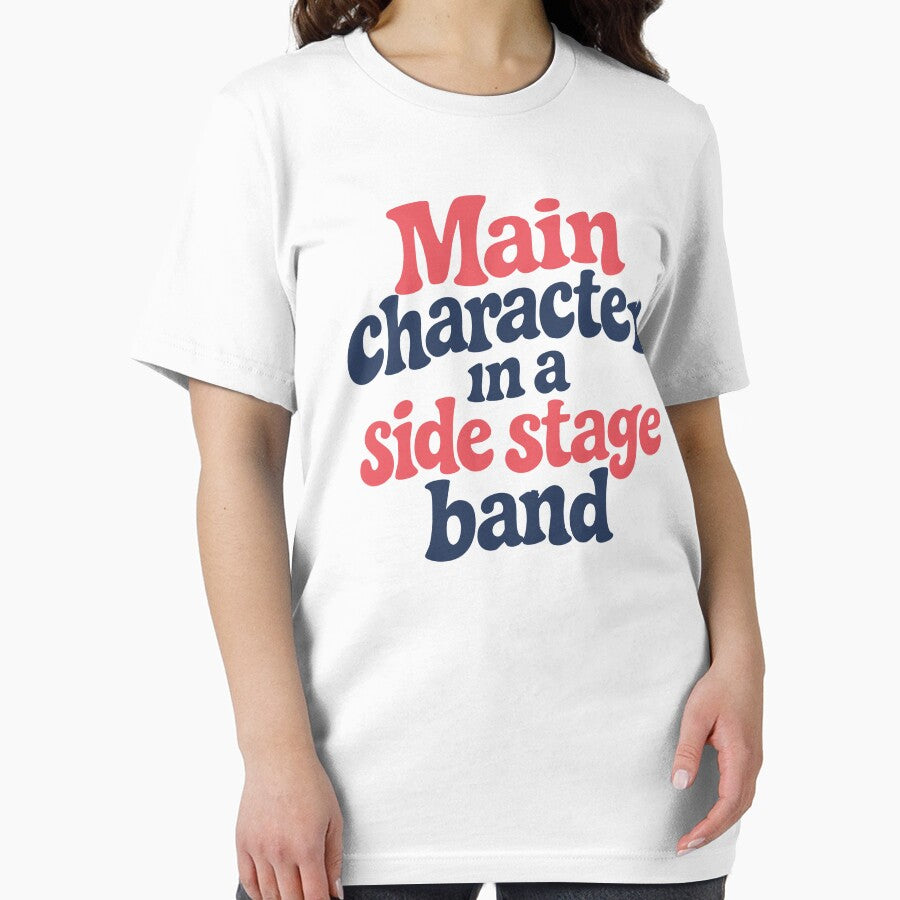 Main Character In A Side Stage Band Funny Festival Outfit Indie Music Design by Tattee
