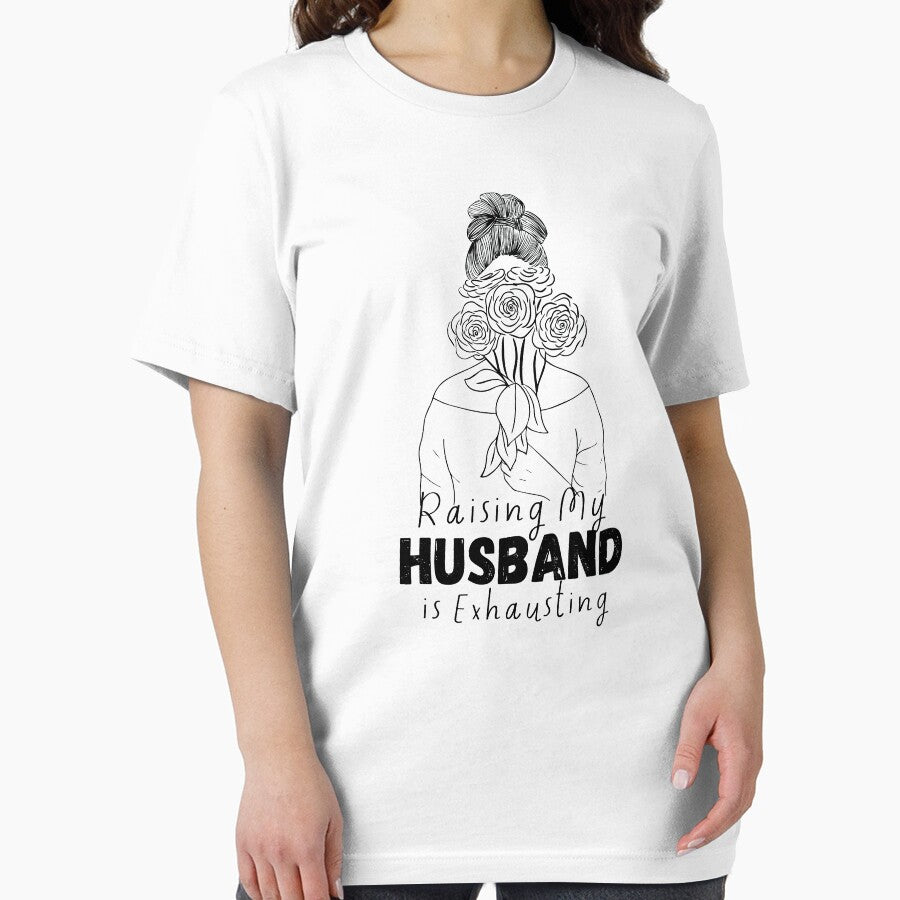 Raising my husband is exhausting shirt, Funny Saying Sarcastic Wife T-shirt,Funny wife gifts shirt, Anniversary wife gifts , women graphic by bushra-tees