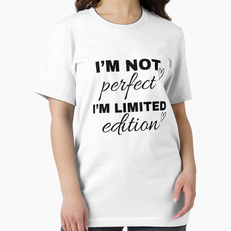 i'm not perfect i'm limited edition, Positive Quotes by ikramart11