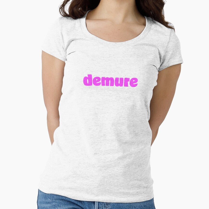 demure tshirt by ThisSaysMe