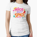 "Nice But Spicy" Too nice to hate. Too spicy to ignore. by davano-germany