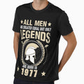 All Man Are Created Equal But Only Legends Are Born In 1977 by Qudkin