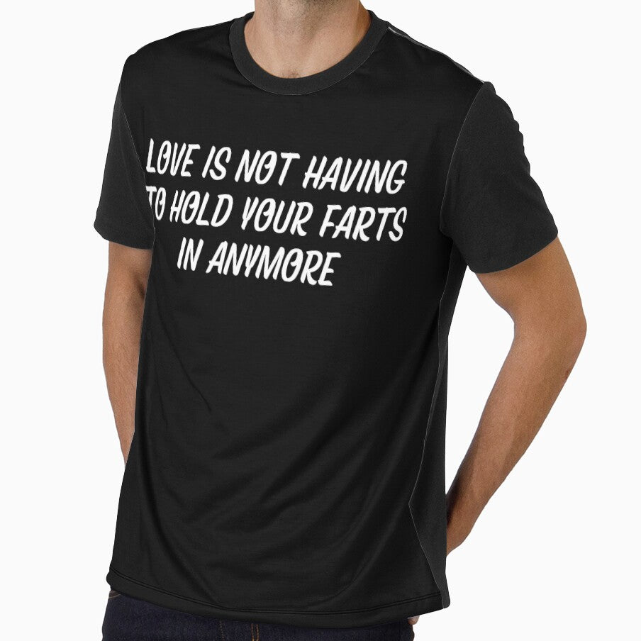 Copy of Love is not having to hold your farts in anymore Funny Typography by X-Trends