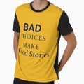 Bad Choices Make Good Stories by Minhal's Artful  Impressions