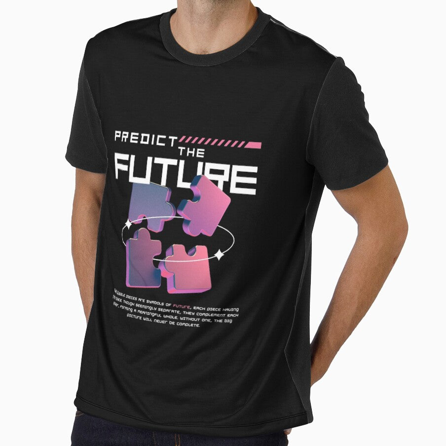 Predict The Future by Artify Shirts