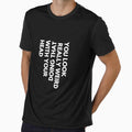 You look weird doing that with your head, funny t-shirt by Reichcorp
