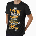 ALL MEN ARE CREATED EQUAL BUT ONLY THE BEST ARE BORN IN MAY by Gary Cahill