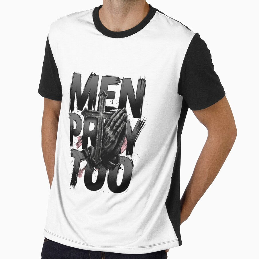 Men Pray Too Christian Typography T-Shirt – Faith Based Inspirational Masculine Prayer Shirt for Christian Men by pngfaithstudio