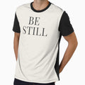Be Still Minimalist Typography Shirt – Calm Aesthetic Sweatshirt by BestVarieties