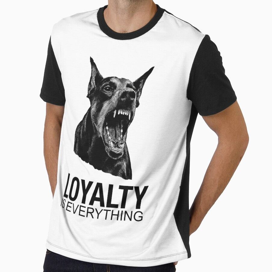 Loyalty Is Everything by tshirtbyxander
