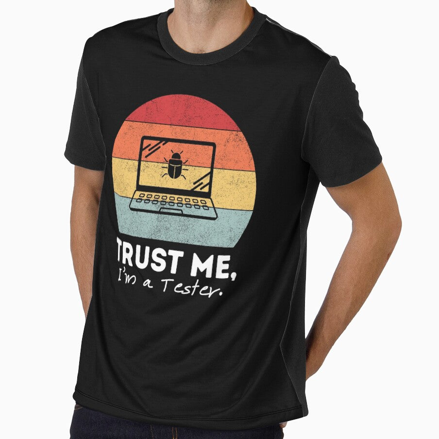 Trust Me, I'm a Tester. by musthavewords