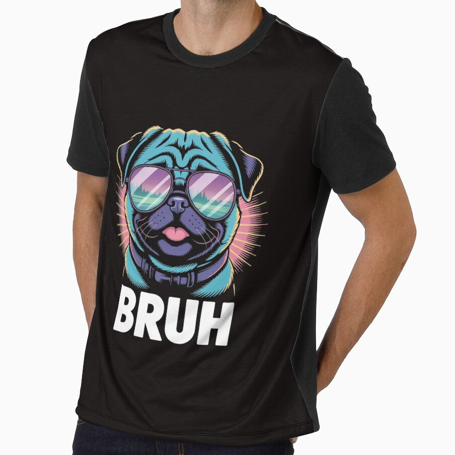 Cool Pug says “Bruh” Dog Humor Fashion Men Women Kids by MelSurf
