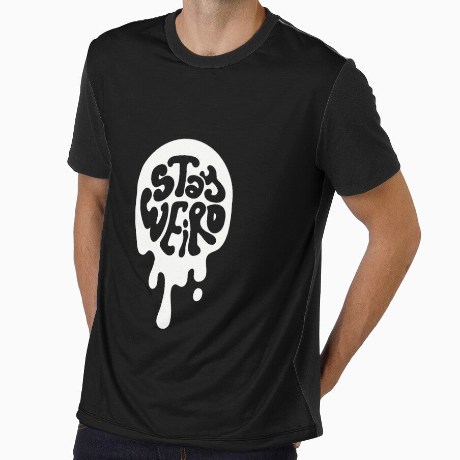 STAY WEIRD – Bold & Unique Streetwear Graphic Tee by BOSSDOT