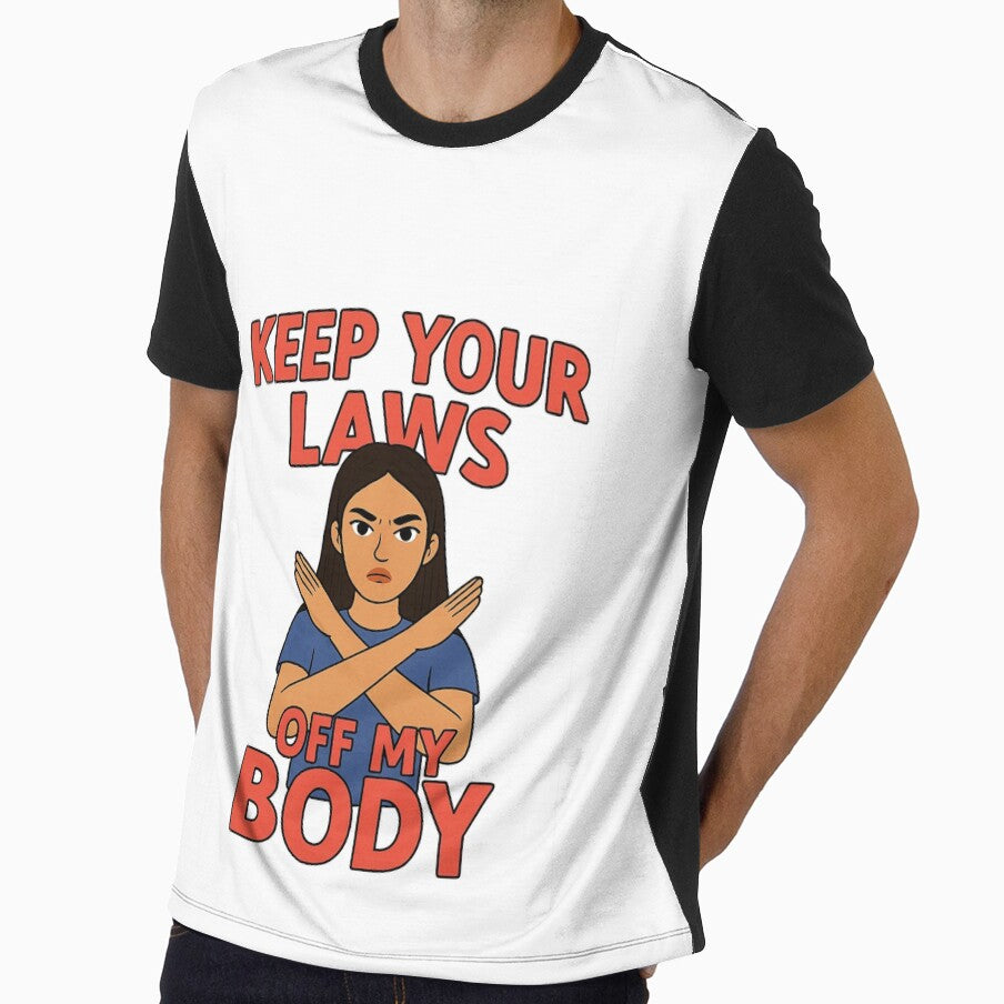 Keep laws off my body by Bluntdivas
