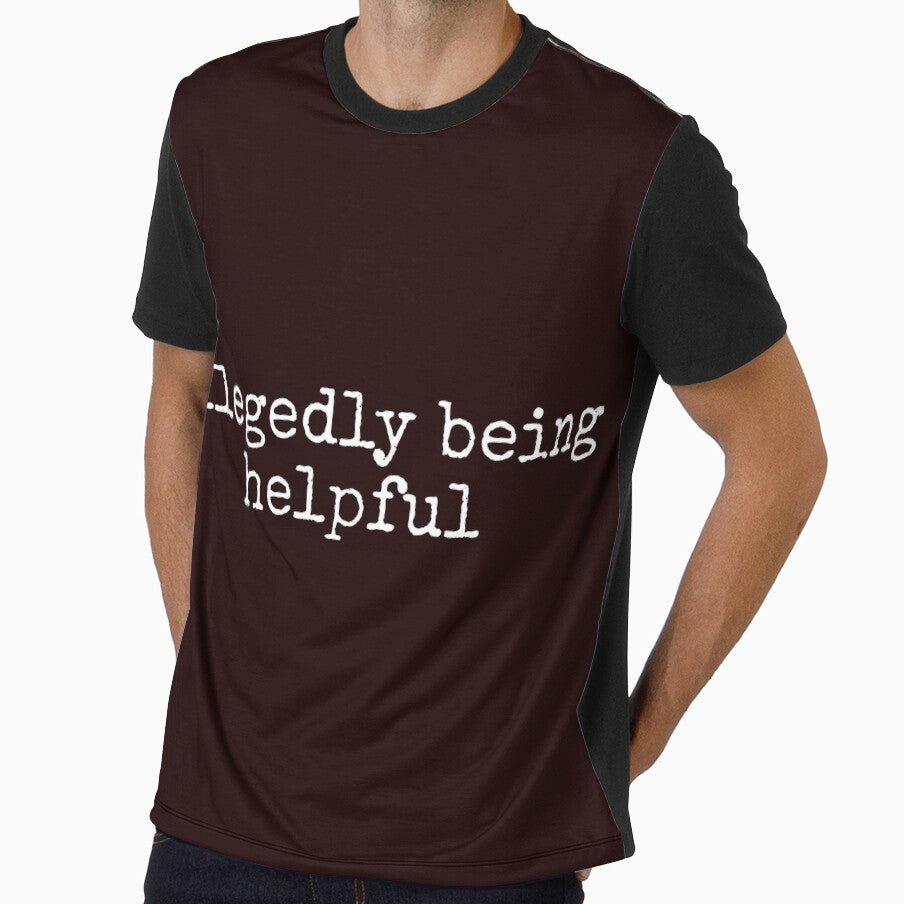 Allegedly Being Helpful Funny Sarcastic Tee Shirt by ShanezShertz