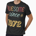 Vintage Style Awesome Since 1972 T-Shirt, Retro Birthday Gift Tee, Soft Cotton Unisex Shirt, Classic 1970s Party Outfit by johnharry3
