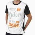 cool design for t-shirt (dont die before you get her number) by Tottan