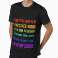 Earth is not flat! Vaccines work! We've been to the moon! Chemtrails aren't a thing! Climate change is real! Stand up for science! by simbamerch