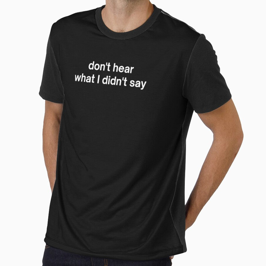 Don't Hear What I Didn't Say by SWETA HALDER