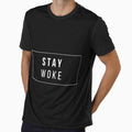 Stay Woke' Shirts, T-shirts by Ezzox-shop