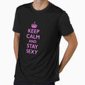 Keep Calm and Stay Sexy Pink by jeradozola