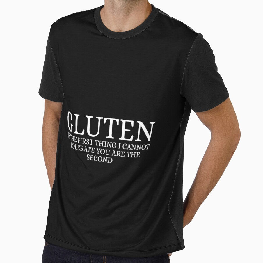 Gluten Is The First Thing I Cannot Tolerate You Are The Second by Dondonmart