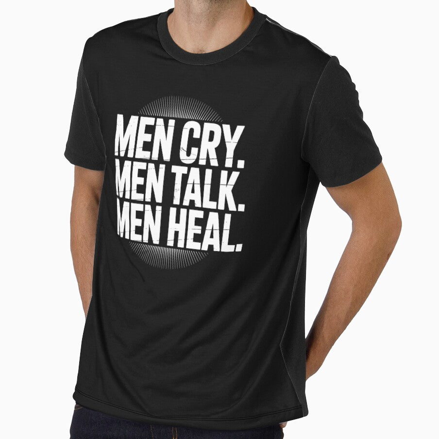 Men Cry. Men Talk. Men Heal – Men’s Mental Health Awareness by AlessaHelios
