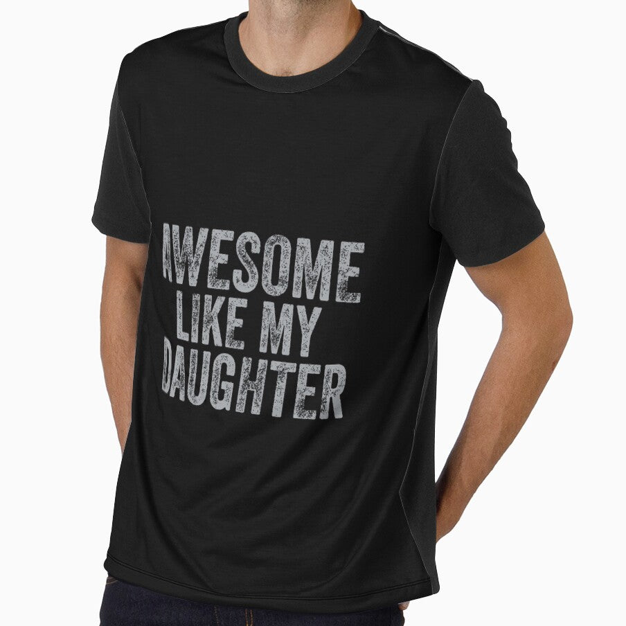 Awesome Like My Daughter Men Funny Fathers Day Dad by TaraLiliana
