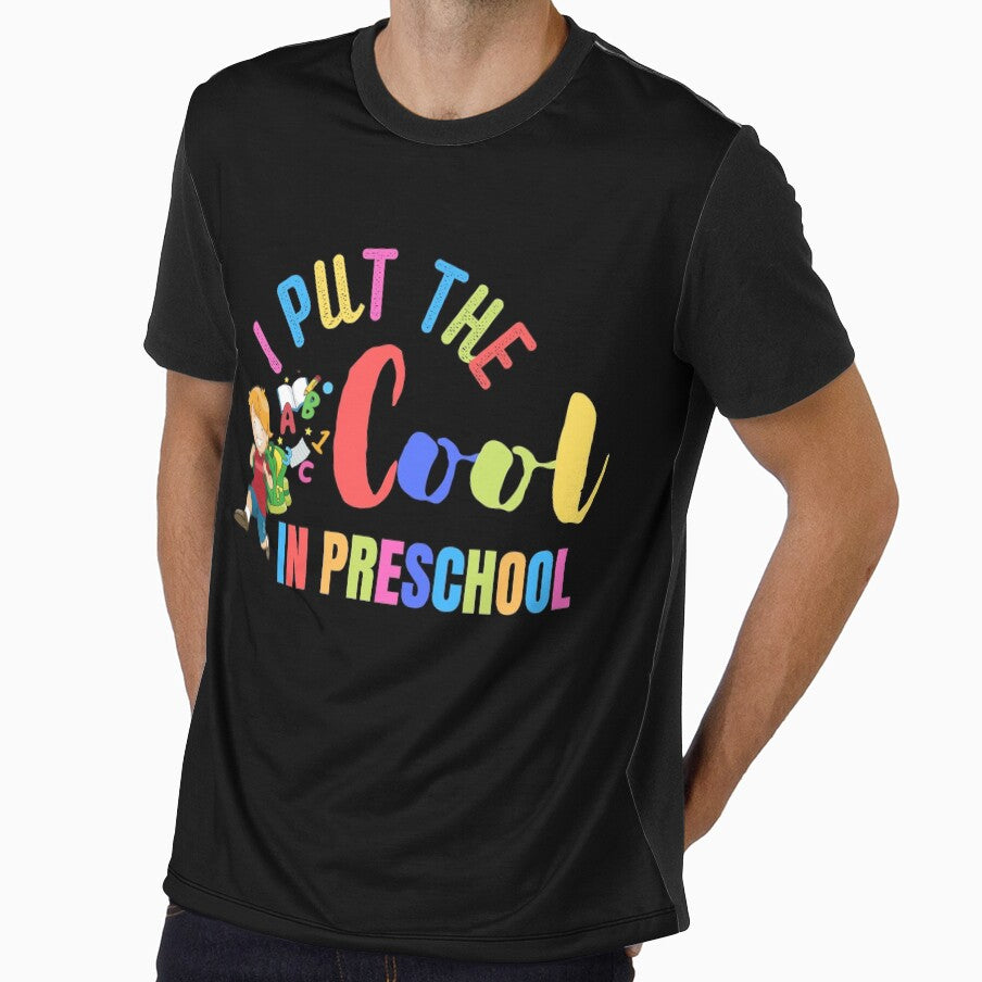 I Put The Cool In Preschool For Funny Shirt graduated and put pants on for this design by biwdrawing