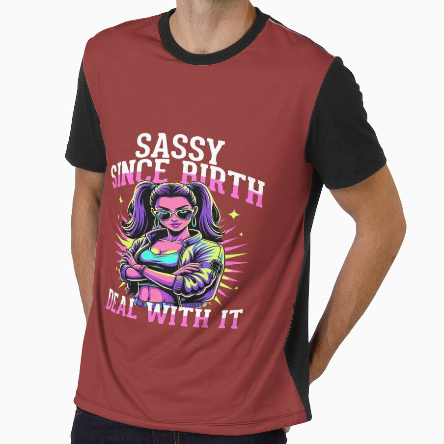 Sassy Since Birth – Deal With It | Bold Attitude Girl Graphic T-Shirt Design | Retro Neon Streetwear Fashion for Confident Women by Sushikidsntod